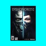 Dishonored 2 Limited Edition – PC