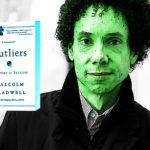 Malcolm Gladwell: 7 Things You Didn’t Know About This Author